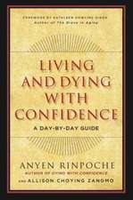 Living and Dying with Confidence