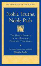 Noble Truths, Noble Path