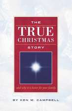 The True Christmas Story