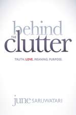 Saruwatari, J: Behind the Clutter
