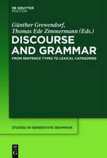 Discourse and Grammar: From Sentence Types to Lexical Categories