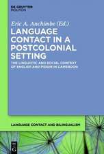 Language Contact in a Postcolonial Setting