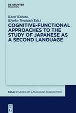 Cognitive-Functional Approaches to the Study of Japanese as a Second Language