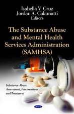 The Substance Abuse & Mental Health Services Administration (SAMHSA)