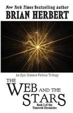 Timeweb Chronicles 2: Book 2 of the Timeweb Chronicles