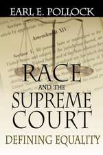 Race and the Supreme Court: Defining Equality