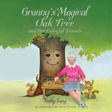 Granny's Magical Oak Tree and Her Colorful Friends