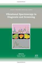 Vibrational Spectroscopy in Diagnosis and Screening