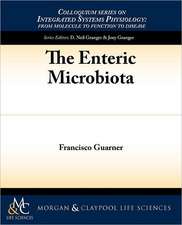 The Enteric Microbiota