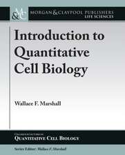 Introduction to Quantitative Cell Biology