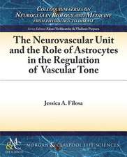 The Neurovascular Unit and the Role of Astrocytes in the Regulation of Vascular Tone