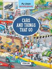 My Little Wimmelbook: Cars and Things That Go