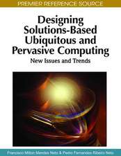 Designing Solutions-Based Ubiquitous and Pervasive Computing