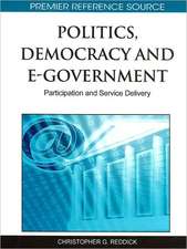 Politics, Democracy and E-Government