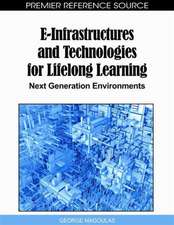 E-Infrastructures and Technologies for Lifelong Learning