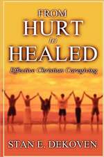 From Hurt to Healed