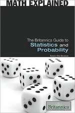 The Britannica Guide to Statistics and Probability