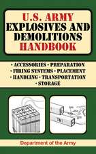 U.S. Army Explosives and Demolitions Handbook