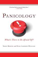 Panicology: What's There to Be Afraid Of?