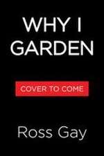 Why I Garden