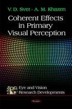 Coherent Effects in Primary Visual Perception