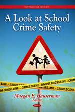 Look at School Crime Safety