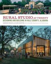 Rural Studio at Twenty