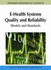 E-Health Systems Quality and Reliability