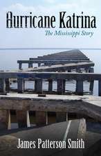 Hurricane Katrina: The Mississippi Story