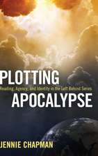 Chapman, J: Plotting Apocalypse