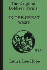 The Bobbsey Twins in the Great West: Of Plymouth Plantation