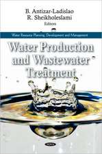 Water Production & Wastewater Treatment