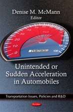 Unintended or Sudden Acceleration in Automobiles