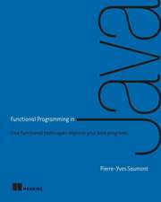 Saumont, P: Functional Programming in Java