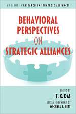 Behavioral Perspectives on Strategic Alliances