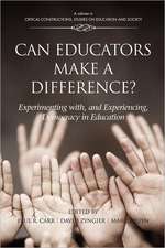 Can Educators Make a Difference? Experimenting with and Experiencing, Democracy in Education