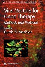 Viral Vectors for Gene Therapy: Methods and Protocols