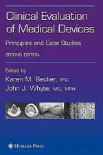 Clinical Evaluation of Medical Devices: Principles and Case Studies