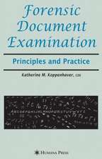 Forensic Document Examination: Principles and Practice