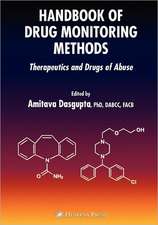 Handbook of Drug Monitoring Methods: Therapeutics and Drugs of Abuse