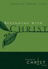 Beginning with Christ