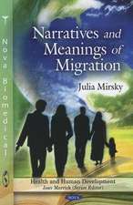 Narratives & Meanings of Migration