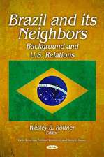 Brazil & Its Neighbors