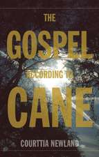 The Gospel According to Cane