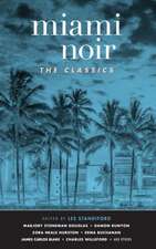 Miami Noir: The Classics