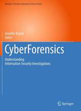 CyberForensics: Understanding Information Security Investigations