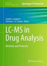 LC-MS in Drug Analysis: Methods and Protocols