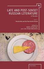 Late and Post-Soviet Russian Literature