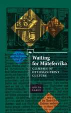 Waiting for Müteferrika