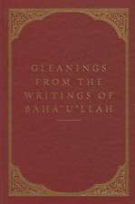 Gleanings from the Writings of Bahaullah